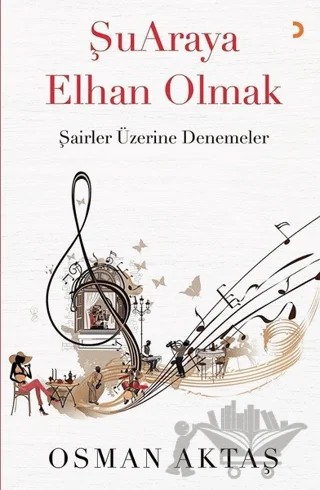 Şuaraya Elhan Olmak – Osman Aktaş – Cinius Yayınları kitap kapağı