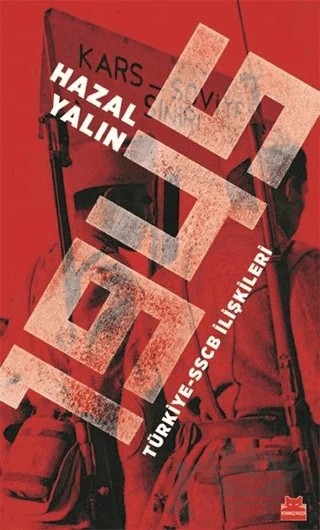 1945 Türkiye-SSCB İlişkileri – Hazal Yalın – Kırmızı Kedi Yayınevi kitap kapağı