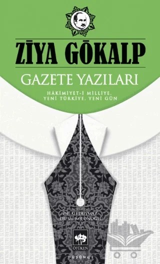 Gazete Yazıları – Ziya Gökalp – Ötüken Neşriyat kitap kapağı