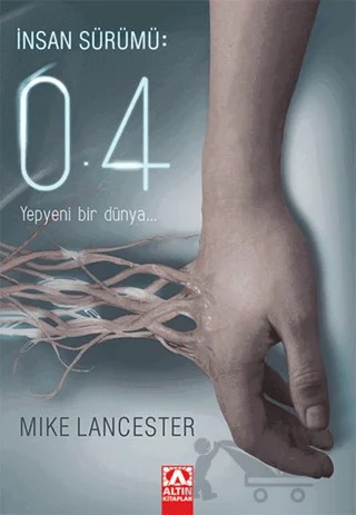 İnsan Sürümü: 0.4 – Mike Lancester – Altın Kitaplar kitap kapağı