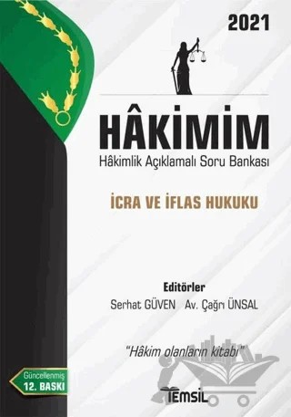 Hakimim İcra ve İflas Hukuku - Hakimlik Açıklamalı Soru Bankası 2021 – Çağrı Ünsal, Serhat Güven – Temsil Kitap kitap kapağı