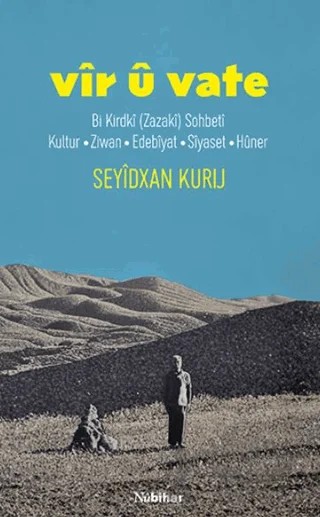 Vîr u Vate – Seyidxan Kurij – Nubihar Yayınları kitap kapağı