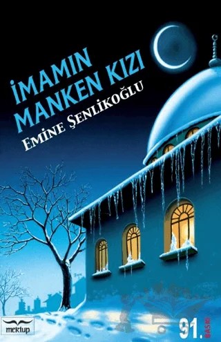 İmamın Manken Kızı – Emine Şenlikoğlu – Mektup Yayınları kitap kapağı