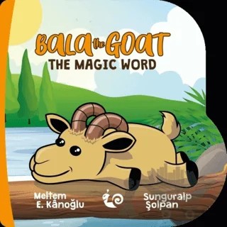 Bala the Goat - The Magic Word – Meltem Erinçmen Kanoğlu – Çikolata Yayınevi kitap kapağı