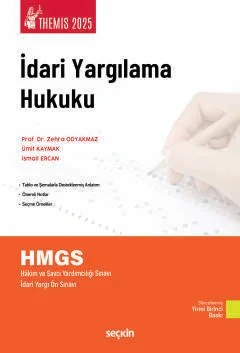 THEMIS – İdari Yargılama Hukuku Konu Kitabı – Zehra Odyakmaz, Ümit Kaymak, İsmail Ercan – Seçkin Yayıncılık kitap kapağı
