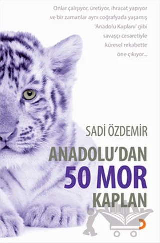 Anadolu’dan 50 Mor Kaplan – Sadi Özdemir – Cinius Yayınları kitap kapağı