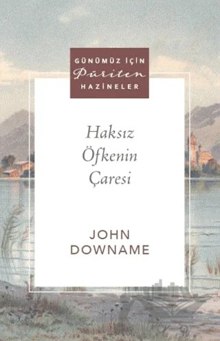 Haksız Öfkenin Çaresi – John Downame – Ahit Yayınları kitap kapağı