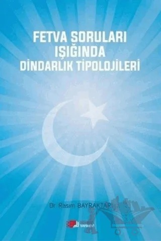 Fetva Soruları Işığında Dindarlık Tipolojileri – Rasim Bayraktar – Berikan Yayınevi kitap kapağı