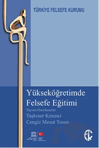 Yükseköğretimde Felsefe Eğitimi – Kolektif – Türkiye Felsefe Kurumu kitap kapağı