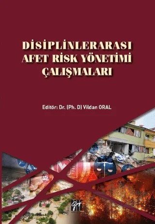 Disiplinlerarası Afet Risk Yönetimi Çalışmaları – Kolektif – Gazi Kitabevi kitap kapağı