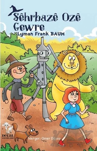 Sehrbaze Oze Gewre – Lyman Frank Baum – Delal Yayınları kitap kapağı