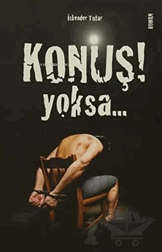 Konuş Yoksa – İskender Tutar – Dua Yayınları kitap kapağı