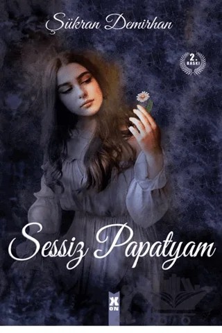 Sessiz Papatyam – Şükran Demirhan – X10 Kitap kitap kapağı