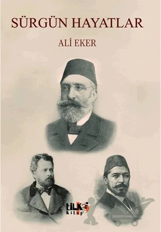 Sürgün Hayatlar – Ali Eker – Tilki Kitap kitap kapağı