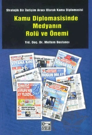 Kamu Diplomasisinde Medyanın Rolü ve Önemi – Meltem Bostancı – Anahtar Kitaplar Yayınevi kitap kapağı