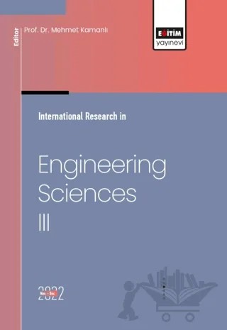 İnternational Research in Engineering Sciences III – Kolektif – Eğitim Yayınevi - Bilimsel Eserler kitap kapağı