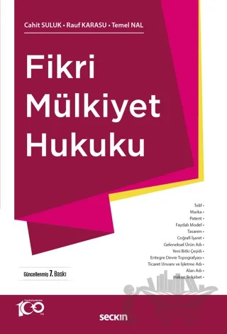 Fikri Mülkiyet Hukuku – Cahit Suluk, Rauf Karasu, Temel Nal – Seçkin Yayıncılık kitap kapağı