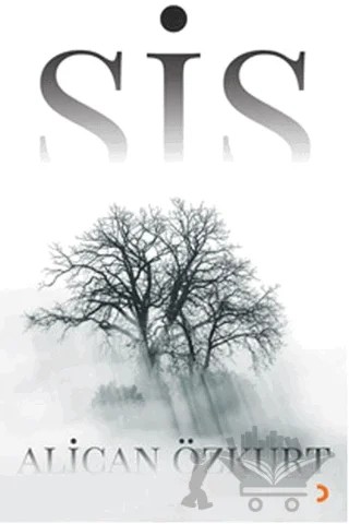 Sis – Alican Özkurt – Cinius Yayınları kitap kapağı
