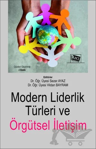 Modern Liderlik Türleri ve Örgütsel İletişim – Kolektif – Anı Yayıncılık kitap kapağı