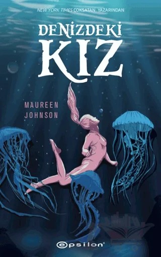 Denizdeki Kız – Maureen Johnson – Epsilon Yayınevi kitap kapağı