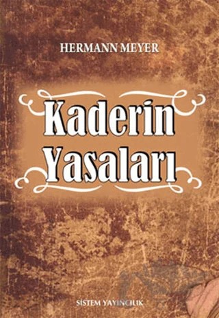 Kaderin Yasaları – Hermann Meyer – Sistem Yayıncılık kitap kapağı