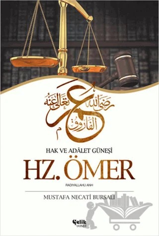 Hz. Ömer Radıyallahu Anh – Mustafa Necati Bursalı – Çelik Yayınevi kitap kapağı