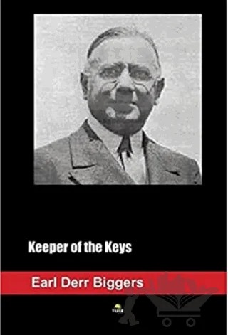 Keeper Of The Keys – Earl Derr Biggers – Tropikal Kitap kitap kapağı