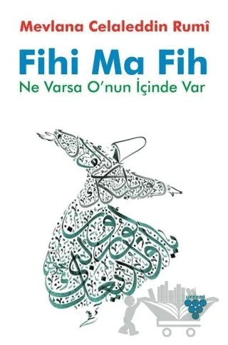 Fihi Ma Fih – Mevlana Celaleddin Rumi – Urzeni Yayıncılık kitap kapağı