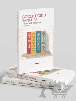 Çocuk Dostu Yayımlar – Vildan Önal – Değişim Yayınları kitap kapağı