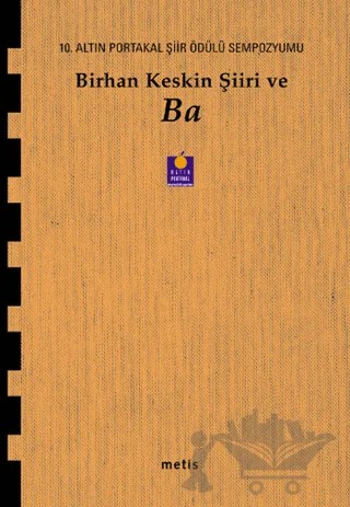 Birhan Keskin Şiiri ve Ba – Birhan Keskin – Metis Yayınları kitap kapağı