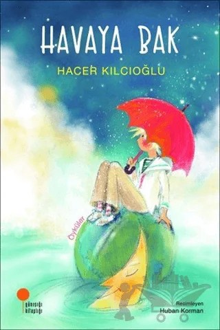 Havaya Bak – Hacer Kılcıoğlu – Günışığı Kitaplığı kitap kapağı