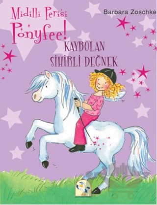Ponyfee - Kaybolan Sihirli Değnek – Barbara Zoschke – Martı Çocuk Yayınları kitap kapağı
