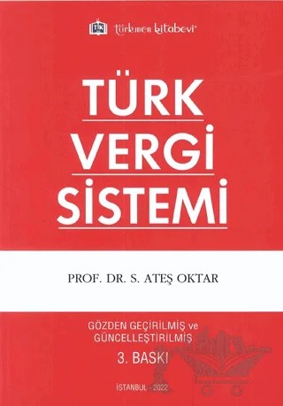 Türk Vergi Sistemi – S. Ateş Oktar – Türkmen Kitabevi kitap kapağı