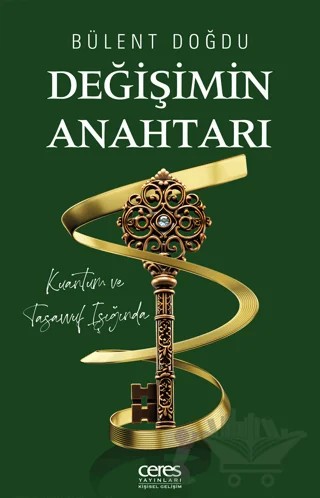 Değişimin Anahtarı – Bülent Doğdu – Ceres Yayınları kitap kapağı