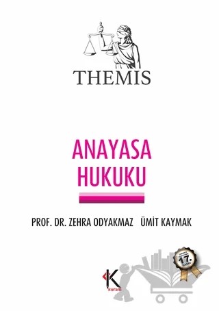 Themis - Anayasa Hukuku – Ümit Kaymak, Zehra Odyakmaz – Kuram Kitap kitap kapağı