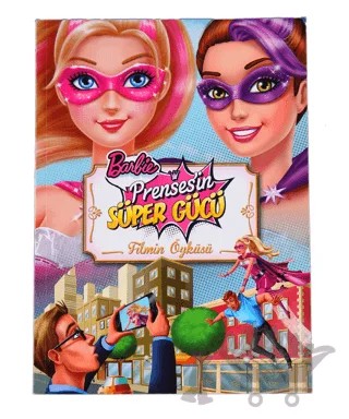 Barbie Prensesin Süper Gücü : Filmin Öyküsü – Kolektif – Doğan Egmont Yayıncılık kitap kapağı