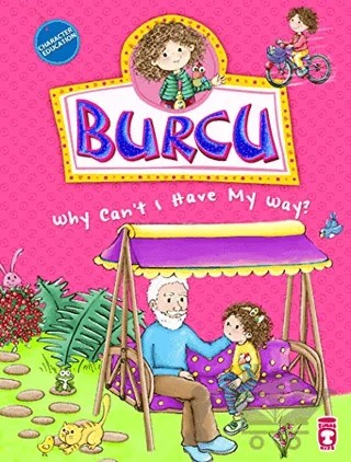 Burcu - Why Can't I Have My Way? – Nurşen Şirin – Timaş Publishing kitap kapağı