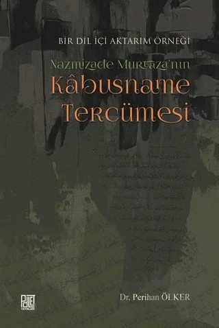 Nazmizade Murtaza'nın Kabusname Tercümesi – Perihan Ölker – Palet Yayınları kitap kapağı