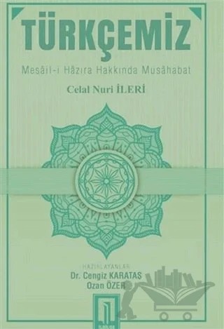 Türkçemiz – Celal Nuri İleri – İlbilge Yayıncılık kitap kapağı