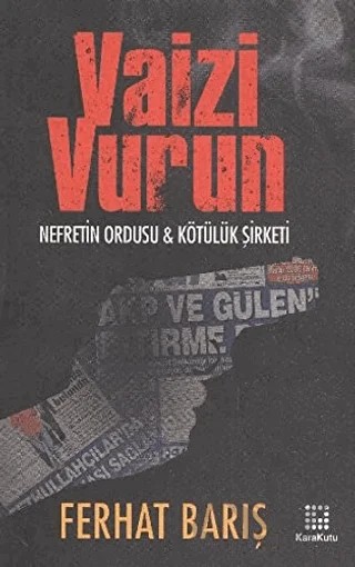 Vaizi Vurun – Ferhat Barış – Karakutu Yayınları kitap kapağı