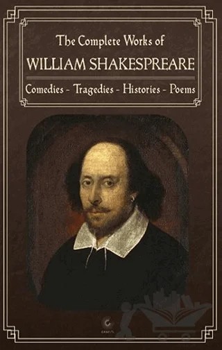 The Complete Works of William Shakespeare – William Shakespeare – Grafiti Yayınları kitap kapağı