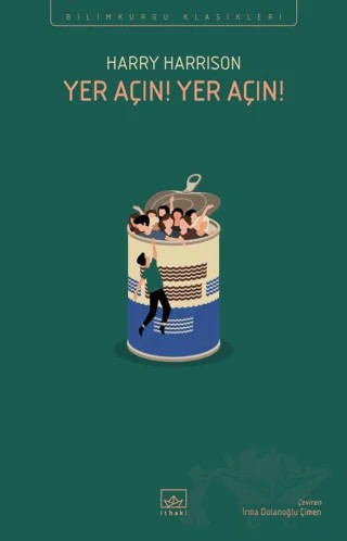Yer Açın! Yer Açın! – Harry Harrison – İthaki Yayınları kitap kapağı