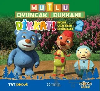 Mutlu Oyuncak Dükkanı - Dikkat Beceri Geliştiren Eğlenceli Etkinlikler 2 – Kolektif – Gong Çocuk kitap kapağı