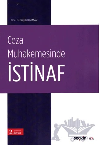 Ceza Muhakemesinde İstinaf – Seydi Kaymaz – Seçkin Yayıncılık kitap kapağı