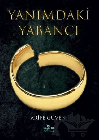 Yanımdaki Yabancı – Arife Güven – Beyaz Fil Yayınları kitap kapağı