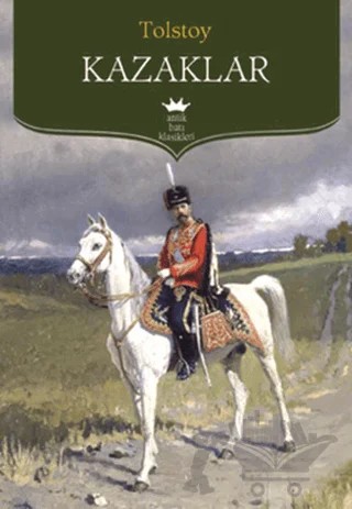Kazaklar – Lev Nikolayeviç Tolstoy – Antik Kitap kitap kapağı