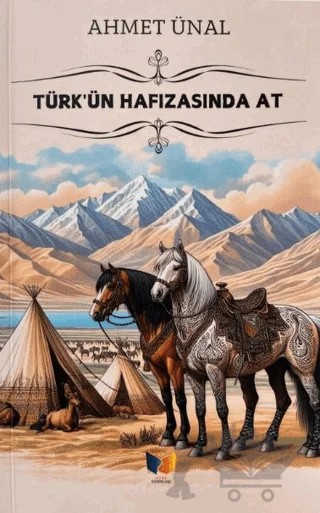 Türk'ün Hafızasında At – Ahmet Ünal – Ateş Yayınları kitap kapağı