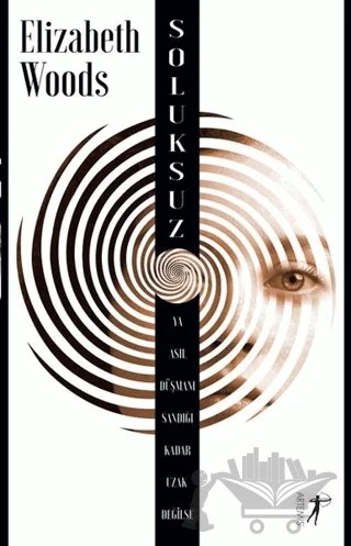 Soluksuz – Elizabeth Woods – Artemis Yayınları kitap kapağı