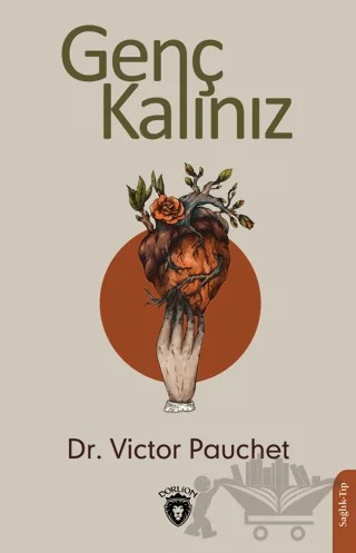 Genç Kalınız – Victor Pauchet – Dorlion Yayınları kitap kapağı