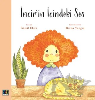 İncir’in İçindeki Ses – Gönül Ekici – Zizi Çocuk kitap kapağı